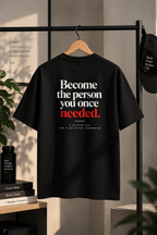 Become the Person You Once Needed