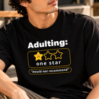 Adulting: One Star — Would Not Recommend