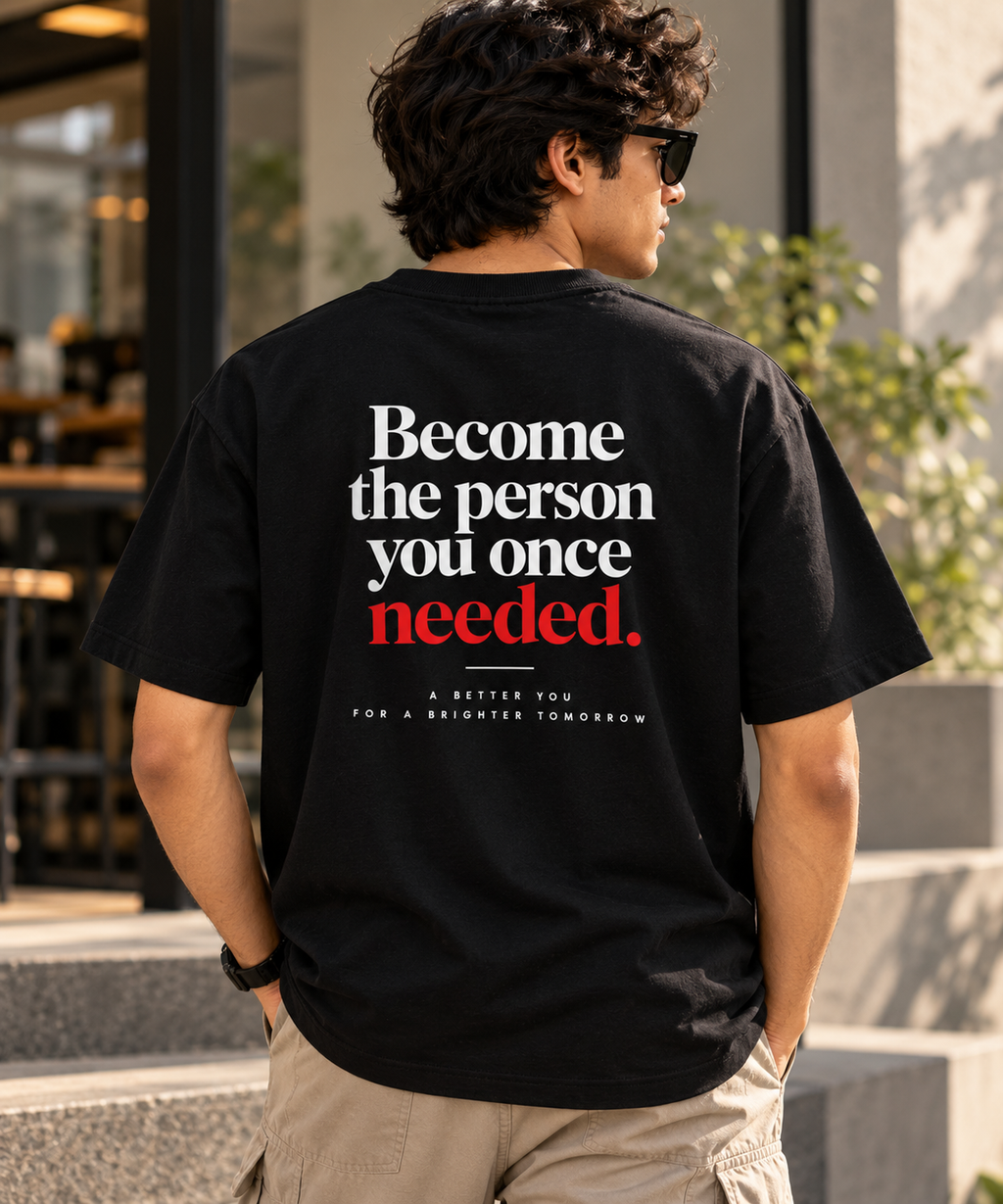 Become the Person You Once Needed
